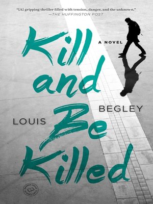 cover image of Kill and Be Killed